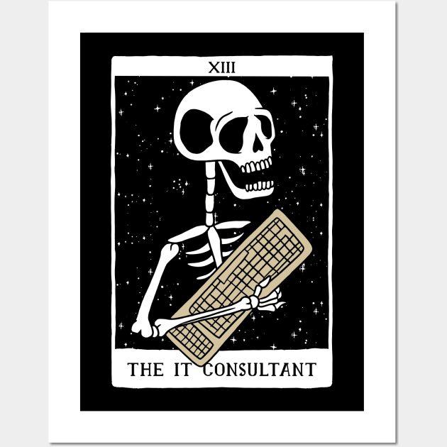 funny tarot card – The IT consultant (white on black) Wall Art by LiveForever